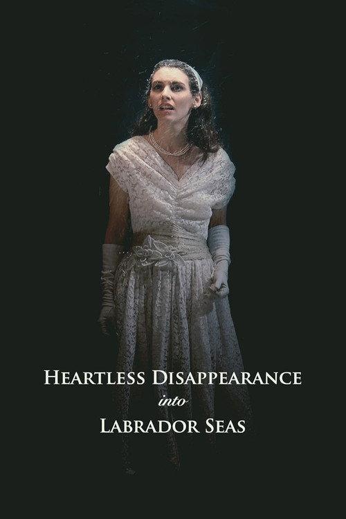 Heartless Disappearance Into Labrador Seas 2008 official movie poster