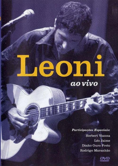 Leoni - Ao Vivo 2005 official movie poster