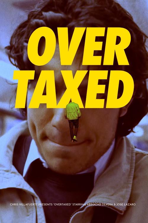 Overtaxed 2022 official movie poster