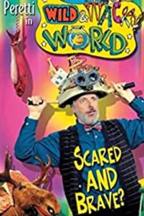 Mr. Henry's Wild & Wacky World: Scared and Brave? 2002 official movie poster