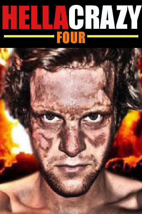 Hella Crazy 4 2011 official movie poster