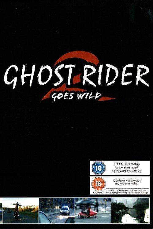 Ghost Rider 2 Goes Wild 2003 official movie poster