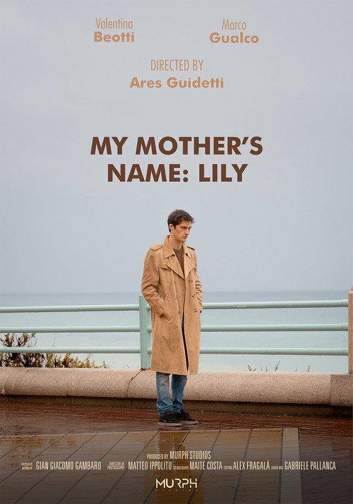 My mother's name: Lily 2022 official movie poster