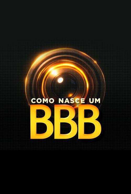 Como nasce um BBB 2026 official movie poster