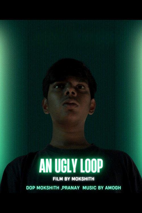 An Ugly Loop 2025 official movie poster