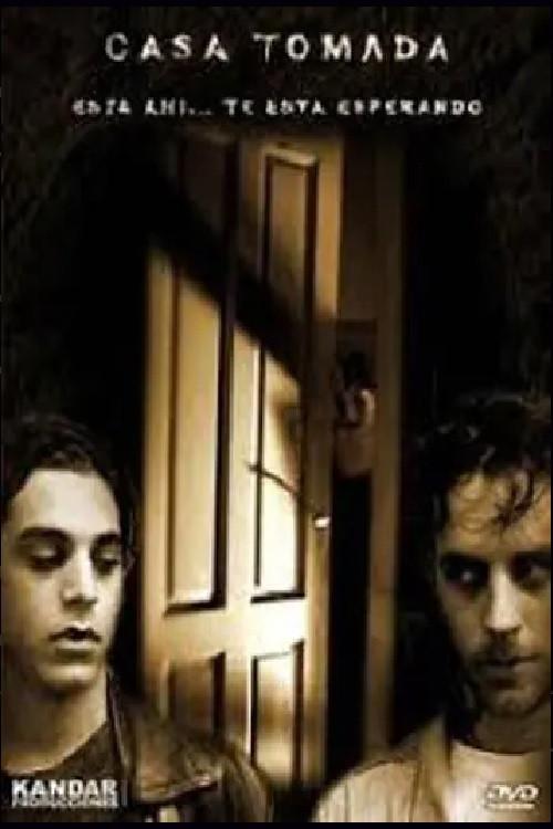 Casa tomada 2005 official movie poster