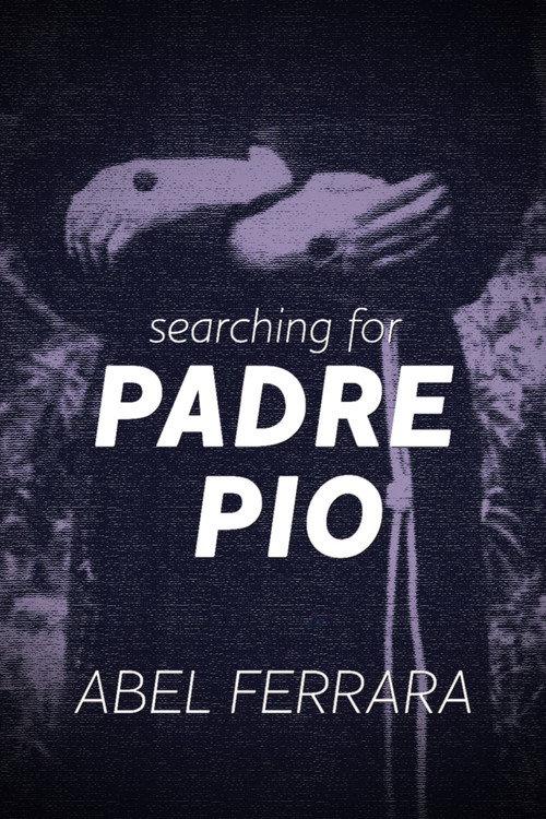 Searching for Padre Pio 2015 official movie poster