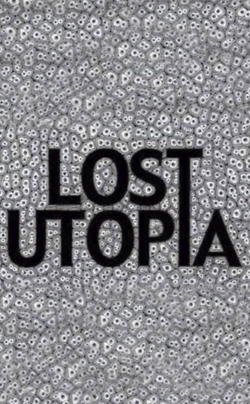 Lost Utopia 2007 official movie poster