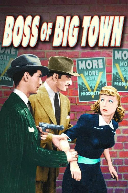 The Boss of Big Town 1942 official movie poster