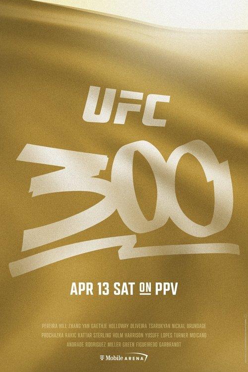 UFC 300: Pereira vs. Hill 2024 official movie poster