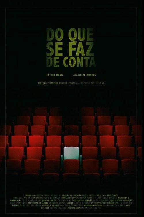 Do Que Se Faz de Conta 2016 official movie poster