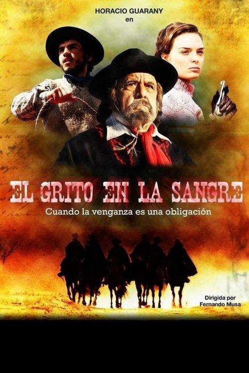 El grito en la sangre 2014 official movie poster