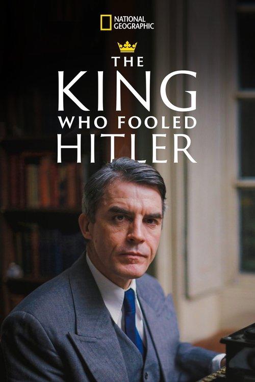 The King Who Fooled Hitler 2019 official movie poster
