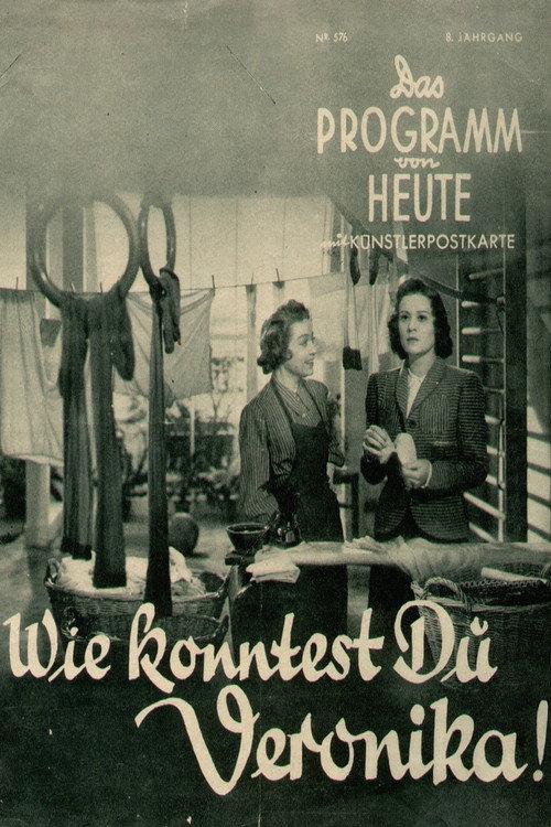 Wie konntest Du, Veronika! 1940 official movie poster