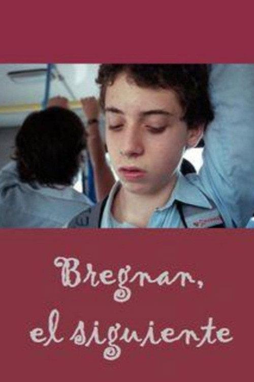 Bregman, el siguiente 2004 official movie poster