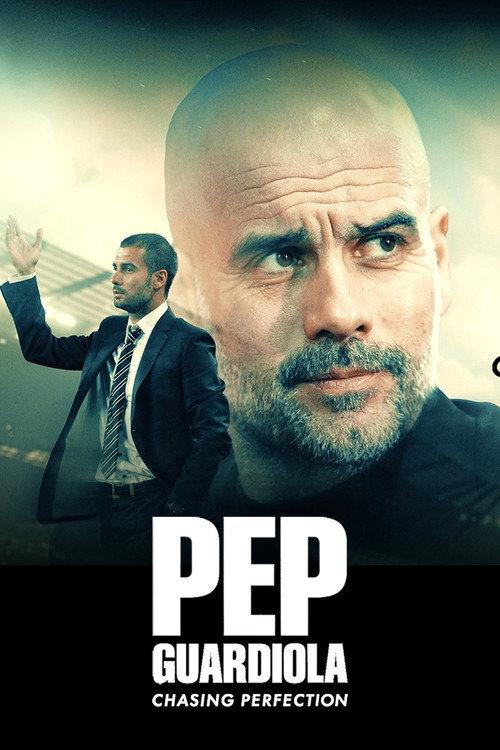 Pep Guardiola: Chasing Perfection 2024 official movie poster