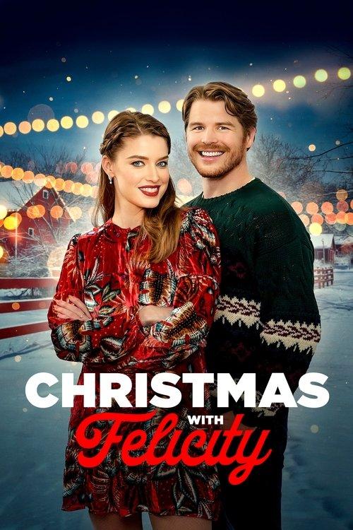 Christmas with Felicity 2021 official movie poster