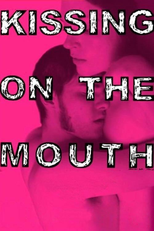 Kissing on the Mouth 2005 official movie poster