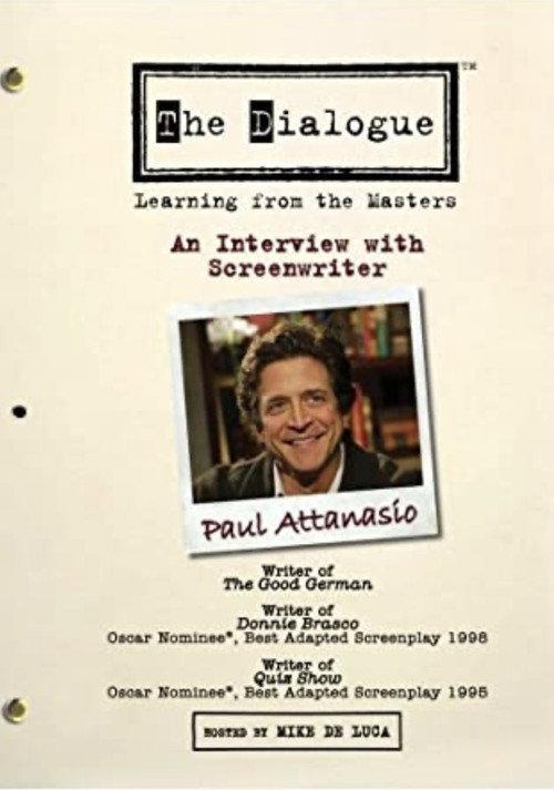 The Dialogue: An Interview with Screenwriter Paul Attanasio 2007 official movie poster