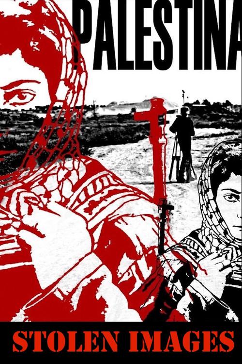 Palestine: Stolen Images 2018 official movie poster