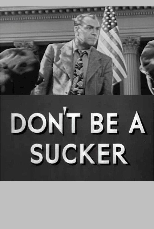 Don't Be a Sucker! 1943 official movie poster
