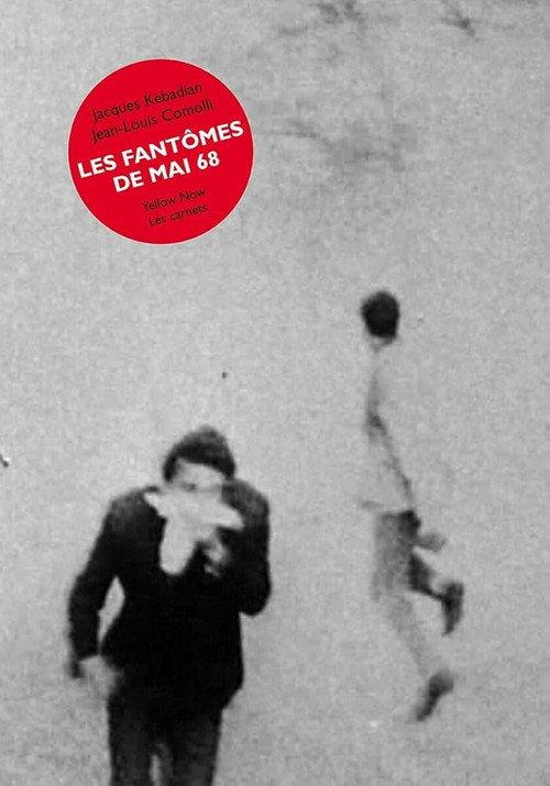 The Ghosts of May 68 2018 official movie poster