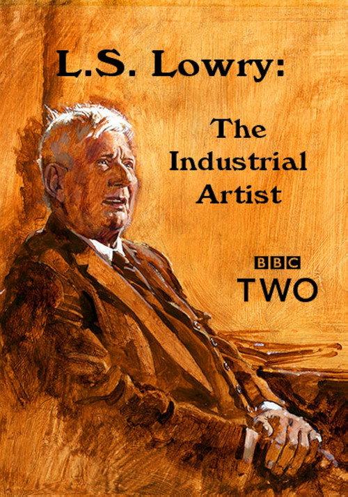 L.S. Lowry: The Industrial Artist 1973 official movie poster