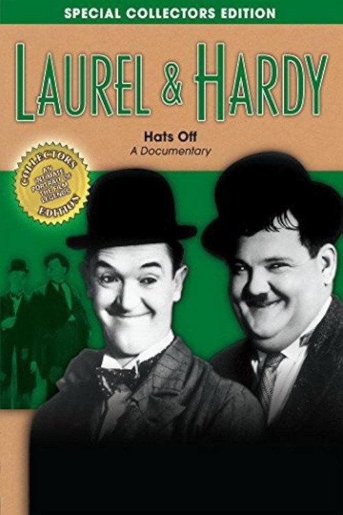 Laurel & Hardy: Hats Off 2005 official movie poster
