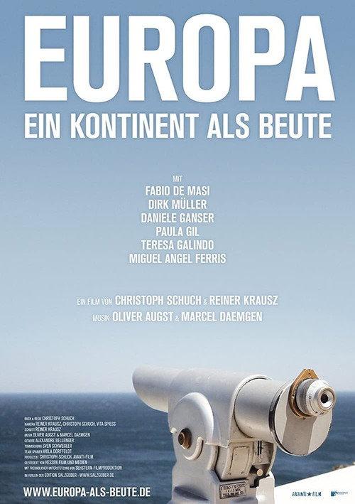 Europa - Ein Kontinent als Beute 2017 official movie poster