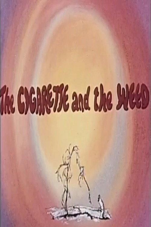 The Cigarette and the Weed 1981 official movie poster