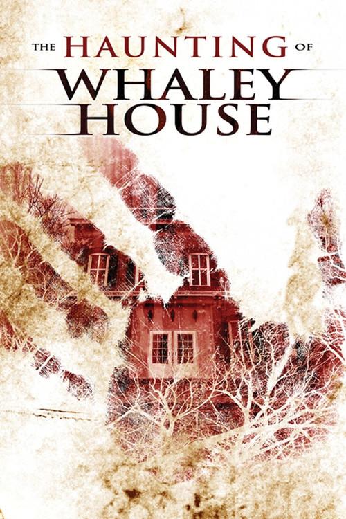 The Haunting of Whaley House 2012 official movie poster