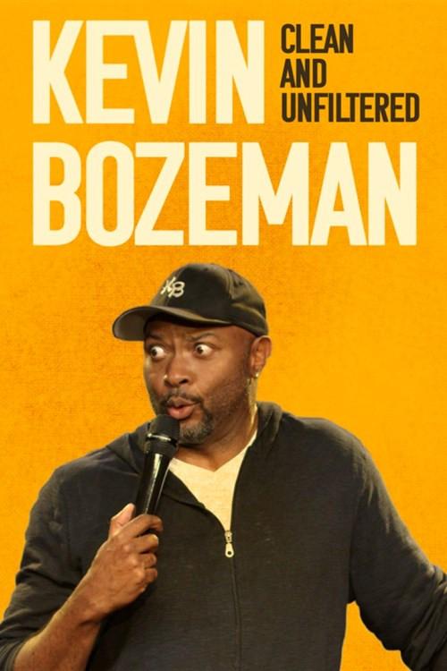 Kevin Bozeman: Clean and Unfiltered 2017 official movie poster