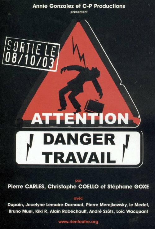 Attention danger travail 2003 official movie poster