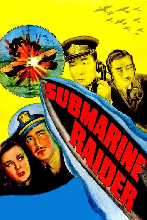 Submarine Raider 1942 official movie poster