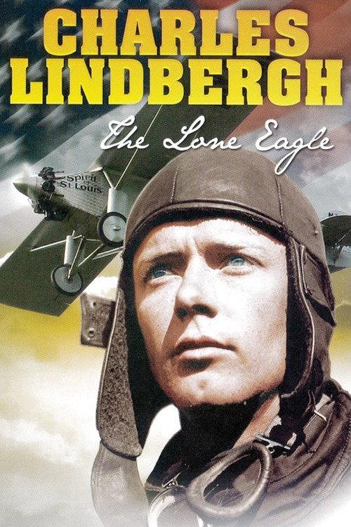 Charles Lindbergh: The Lone Eagle 1999 official movie poster