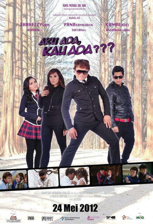 Aku Ada, Kau Ada??? 2012 official movie poster