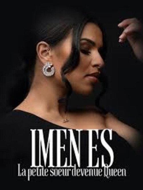 Imen ES - La petite soeur devenue Queen 2023 official movie poster