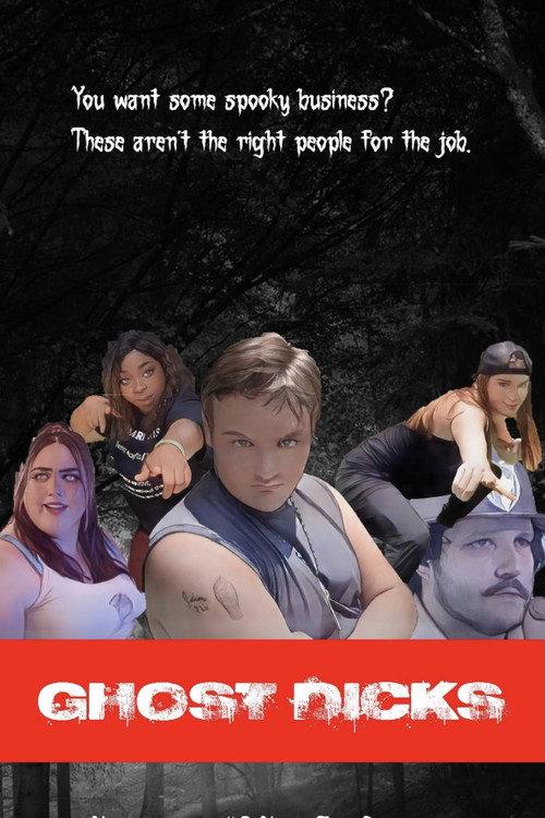 Ghost Dicks 2022 official movie poster