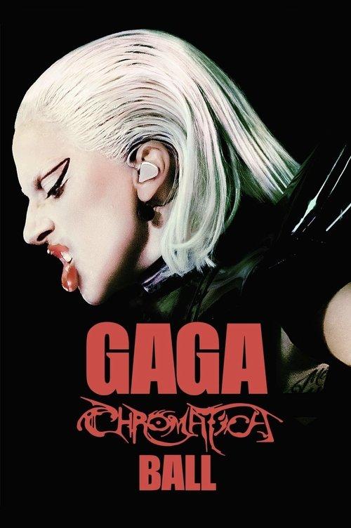 Gaga Chromatica Ball 2024 official movie poster