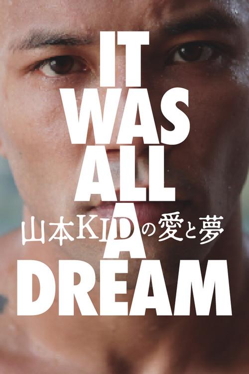 It Was All A Dream 2023 official movie poster
