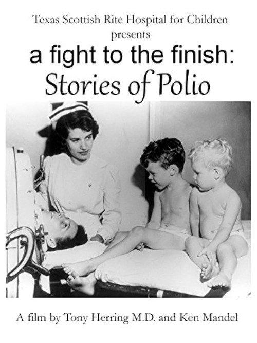 A Fight to the Finish: Stories of Polio 1999 official movie poster