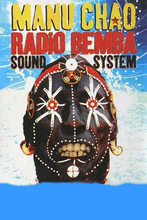 Manu Chao: Radio Bemba Sound System 2001 official movie poster