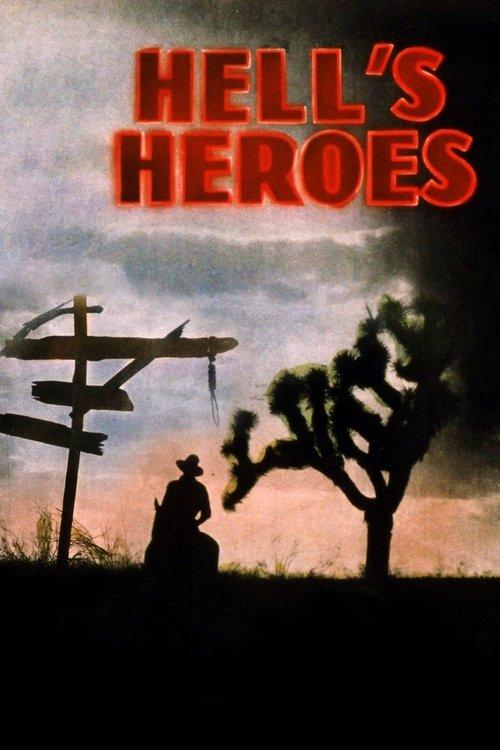 Hell's Heroes 1929 official movie poster