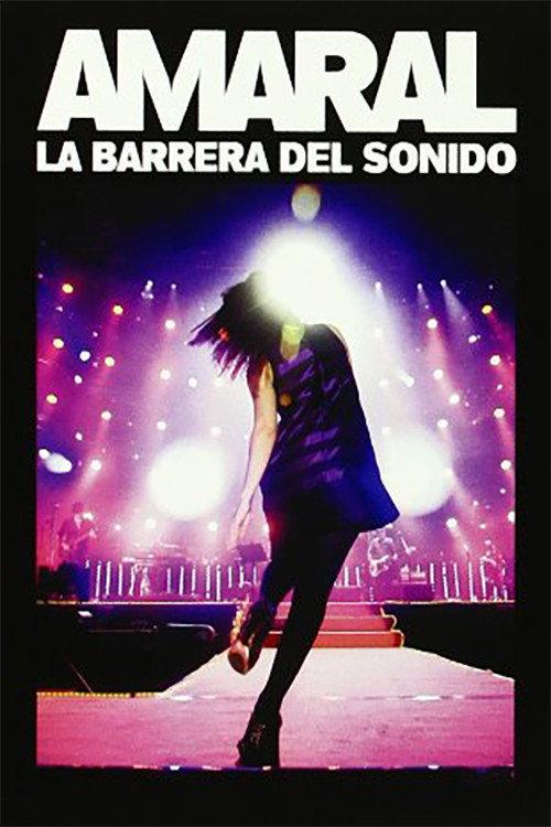 Amaral: La Barrera del Sonido 2009 official movie poster