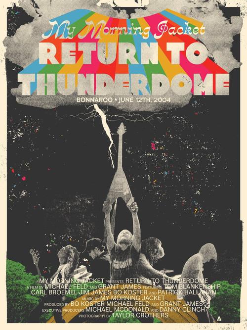 My Morning Jacket - Return To Thunderdome 2023 official movie poster