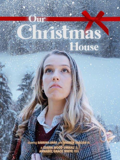 Our Christmas House 2024 official movie poster