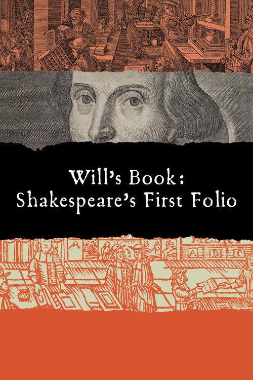 Will's Book: Shakespeare's First Folio. 2024 official movie poster