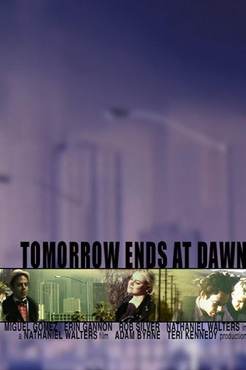 Tomorrow Ends at Dawn 2002 official movie poster