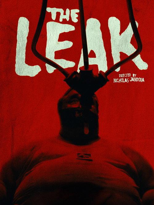 THE LEAK  official movie poster