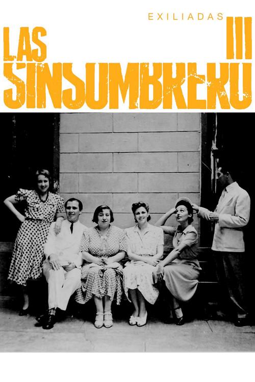 Las sinsombrero III: exiliadas 2021 official movie poster